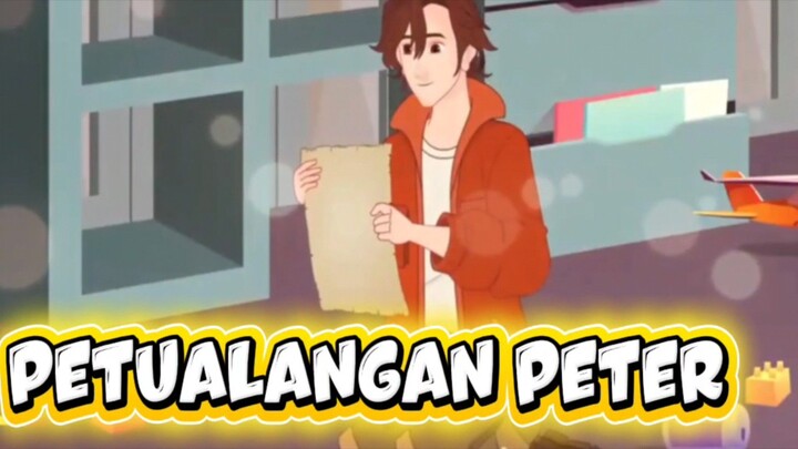 PETUALANGAN PETER