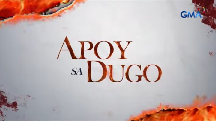Apoy Sa Dugo: Full Episode 7 (March 10, 2026)