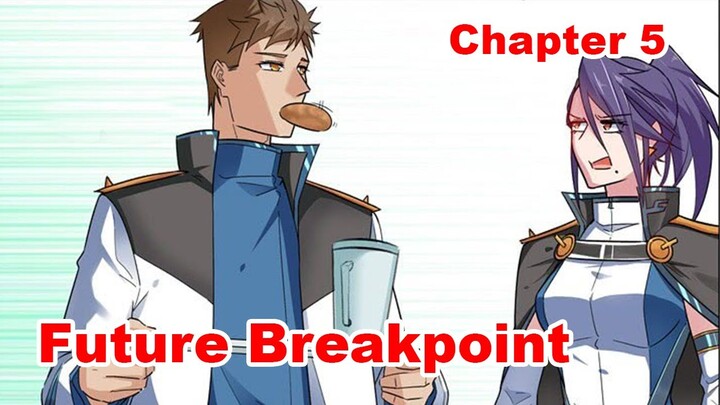 Future Breakpoint chapter 5 Bahasa Indonesia