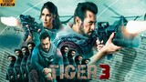 Tiger 3 full movie in hindi 2023 salman khan