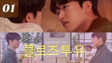 Close To You EP. 01 HD (INDO SUB) 2025