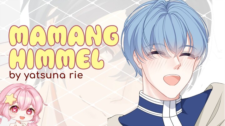 si ganteng Himmel by yatsu imut