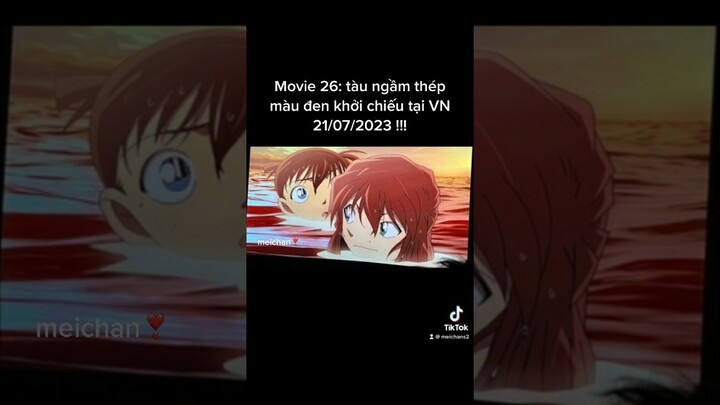 #conan #meichan #detectiveconan #anime #edit #animeedit #movie26 #taungamthepmauden