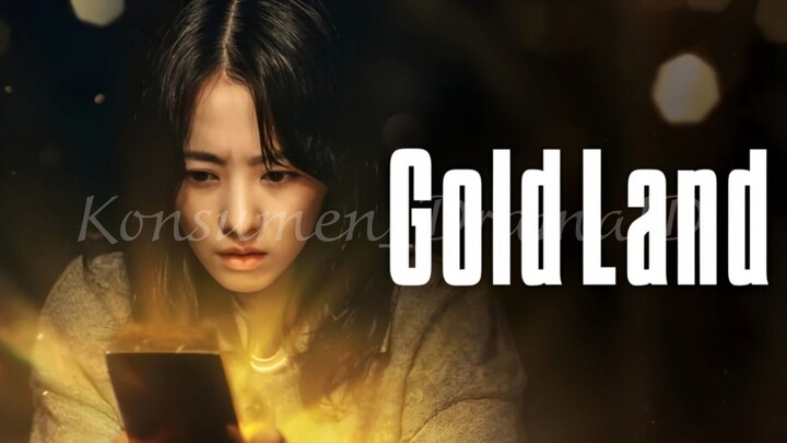 🎥 GOLD LAND EPISODE 10 END
