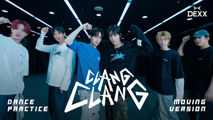 Auautnp | 250716 DEXX - CLANG CLANG | Dance Practice Moving Version (Studio Take)