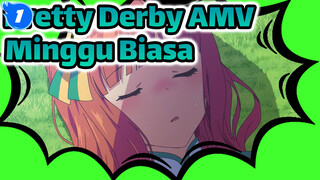 "Jika Hari Minggu Itu Berjalan Seperti Biasa" | Pretty Derby_1
