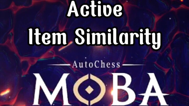 Dota2 x Autochess moba item similarity