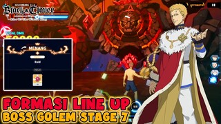 Rekomendasi Formasi Line Up Boss Golem Stage 7 || Black Clover M