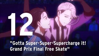 12 - Yuri!!! On Ice - [ENG DUB]