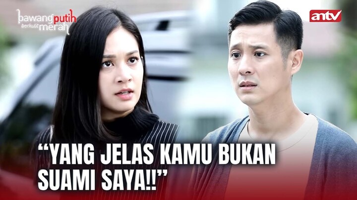 Heleh Makin Kesini Hidup Makin Complicated | Bawang Putih Berkulit Merah ANTV Eps 167 (4/6)