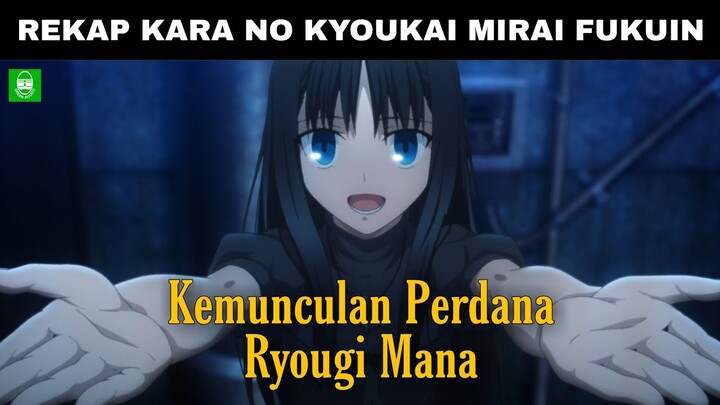ANAKNYA MALAH JADI RIVAL SHIKI !! REKAP ALUR CERITA ANIME KARA NO KYOUKAI: MIRAI FUKUIN !! MOVIE