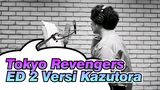 Tokyo Revengers ED 2 “Tokyo Wonder.” Versi Kazutora (VA: Shunichi Toki)