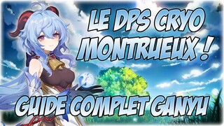 GANYU , LE DPS CRYO MONSTRUEUX ! GUIDE COMPLET , TEAMS , ARTEFACTS & ARMES | GENSHIN IMPACT - Spuffi