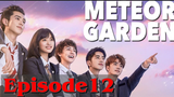 Meteor Garden 2018 Episode 12 Tagalog dub