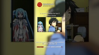 It would be better for her if she doesn’t know #anime #shorts #animeedits #animememes