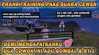 ADU GOMBAL SAMPAI ADU MEKANIK BY 1 UNTUK MENDAPATKAN LAKI" 😂 PRANK PAKE SUARA CEWEK DITRAINING FF