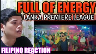 #EkwaJayagamu Lanka Premier League 2021 | Official Theme Song | FILIPINO REACTION VIDEO