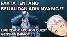 LIVE REACTION OF STORY ARCHON QUEST GENSHIN IMPACT 3.3-FAKTA TENTANG JESTER DAN SAUDARA NYA SI MC !?