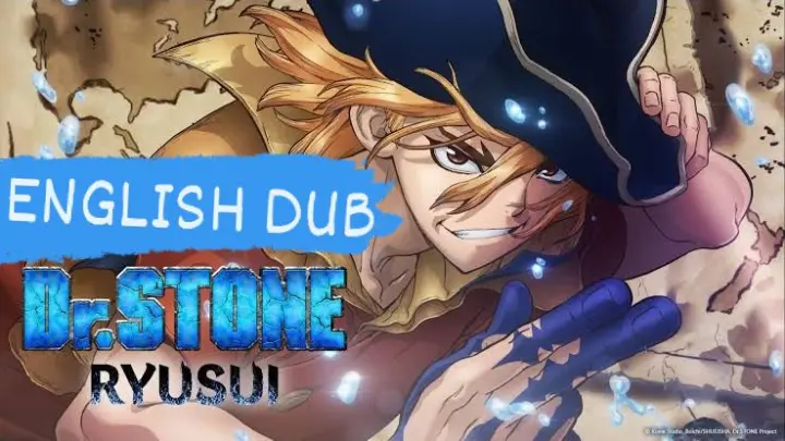 Dr. Stone: Ryusui English (Dub)