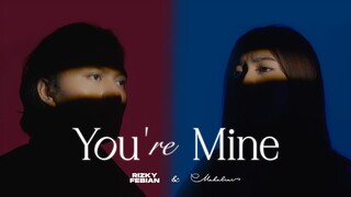 Rizky Febian & Mahalini - You're Mine [MV Series Version]