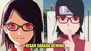 KISAH SARADA UCHIHA - SHINOBI YANG BERTEKAD UNTUK MENJADI HOKAGE