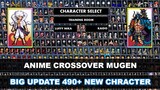 [NEW LAUNCH] Anime Crossover MUGEN V2.6 490+ CHARACTERS (PC/Android) [DOWNLOAD]