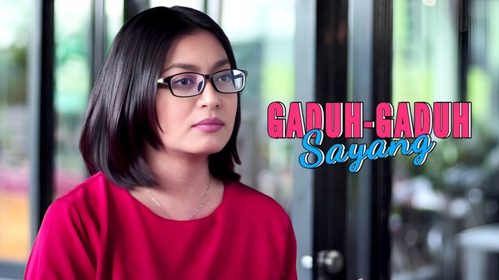 Gaduh Gaduh Sayang (E14) 😠😍