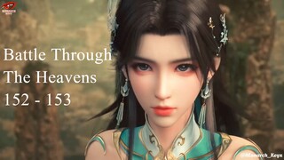 Battle Through The Heavens Season 5 Episode 152 - 153 Pv [AMV]❤️‍🔥❤️‍🔥❤️‍🔥