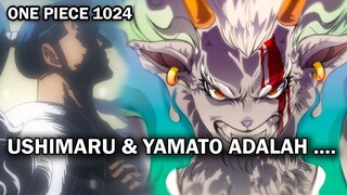 OP 1024 !! MASA LALU YAMATO DAN USHIMARU YANG MENYEDIHKAN ( ONE PIECE )