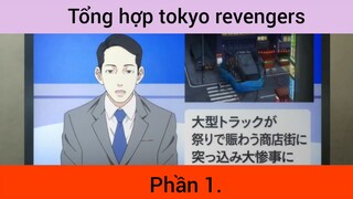 Tổng hợp tokyo revengers p1