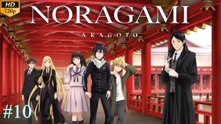 Noragami Aragoto - Episode 10 (Sub Indo)