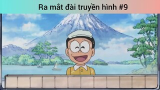 ra mắt đài truyền hình phần 9