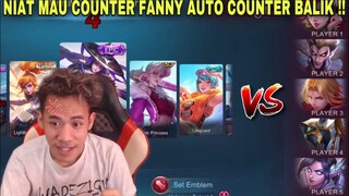 NIAT MAU COUNTER FANNY MALAH KE COUNTER BALIK, FANNY VS COUNTER ?!