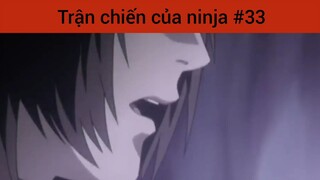 Trận chiến của ninja p33