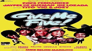 TITO, VIC & JOEY | GIVE ME FIVE (1984) FULL MOVIE