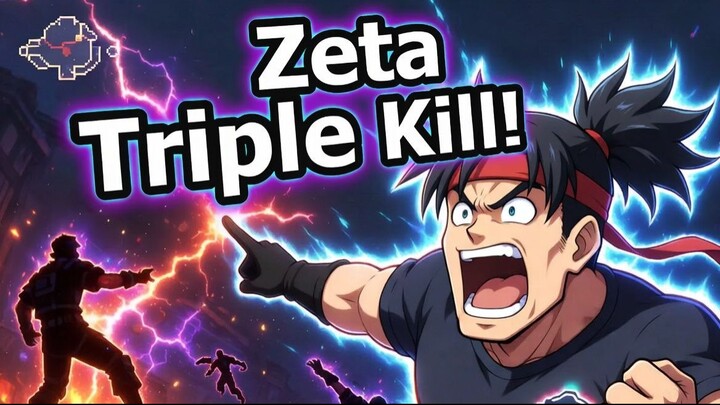 Zeta Triple Kill?! Refleks Tangan Dewa di Game!