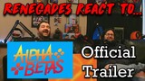 Renegades React to... Alpha Betas - Official Trailer w/ @VanossGaming @I AM WILDCAT @BasicallyIDoWrk