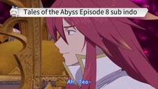 Tales of the Abyss Episode 8 sub indo