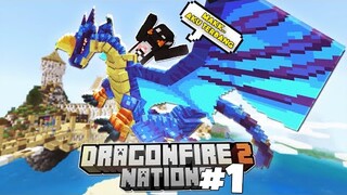 AKU MENUNGGANI NAGA BIRU TERHEBAT DI DUNIA DRAGONFIRE | Minecraft Dragon Fire Nation #1