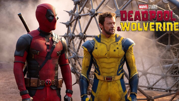 Deadpool & Wolverine 2024 Official Trailer