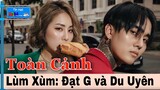 DU UYÊN "TỐ" ĐẠT G "Để Lại Một Cục Nợ" Và Tung Đoạn Tin Nhắn "ĐI ĐƯỜNG QUYỀN"