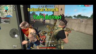 tutorial knock TAPI BOYAH - FREE FIRE INDONESIA