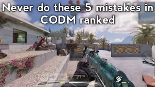 Never do these 5 mistakes in CODM ranked