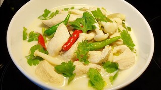 ต้มข่าไก่ สูตรกะทิไม่แตกมัน | Thai chicken coconut soup ( Tom kha gai )