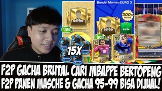 F2P GACHA CARI MBAPPE BERTOPENG!! F2P PANEN MASCHE & GACHA 95-99 BISA DIJUAL EVENT EURO 24 FC MOBILE