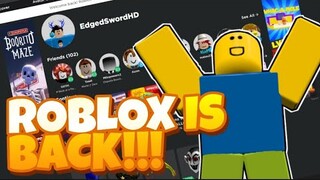 ROBLOX IS BACK?!? What are you waiting for Play Now...