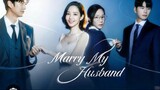Marry My Husband - Episode 1