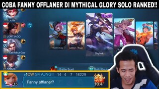 COBA FANNY OFFLANER SPELL EXECUTE DI MYTHICAL GLORY SOLO RANKED!! TIM AUTO TERDIAM