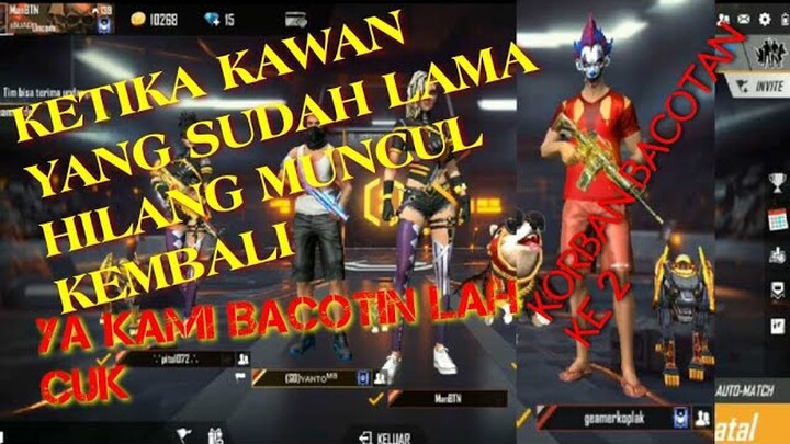 KETEMU TEMEN YANG AKUN YA SUDAH LAMA HILANG YA AUTO BACOTIN CUK - GARENA FREE FIRE