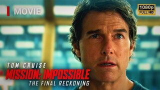 Mission Impossible - The Final Reckoning (2025) | FullHDMovie
